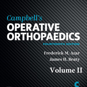 Campbell's Operative Orthopaedics 2021-Volume II